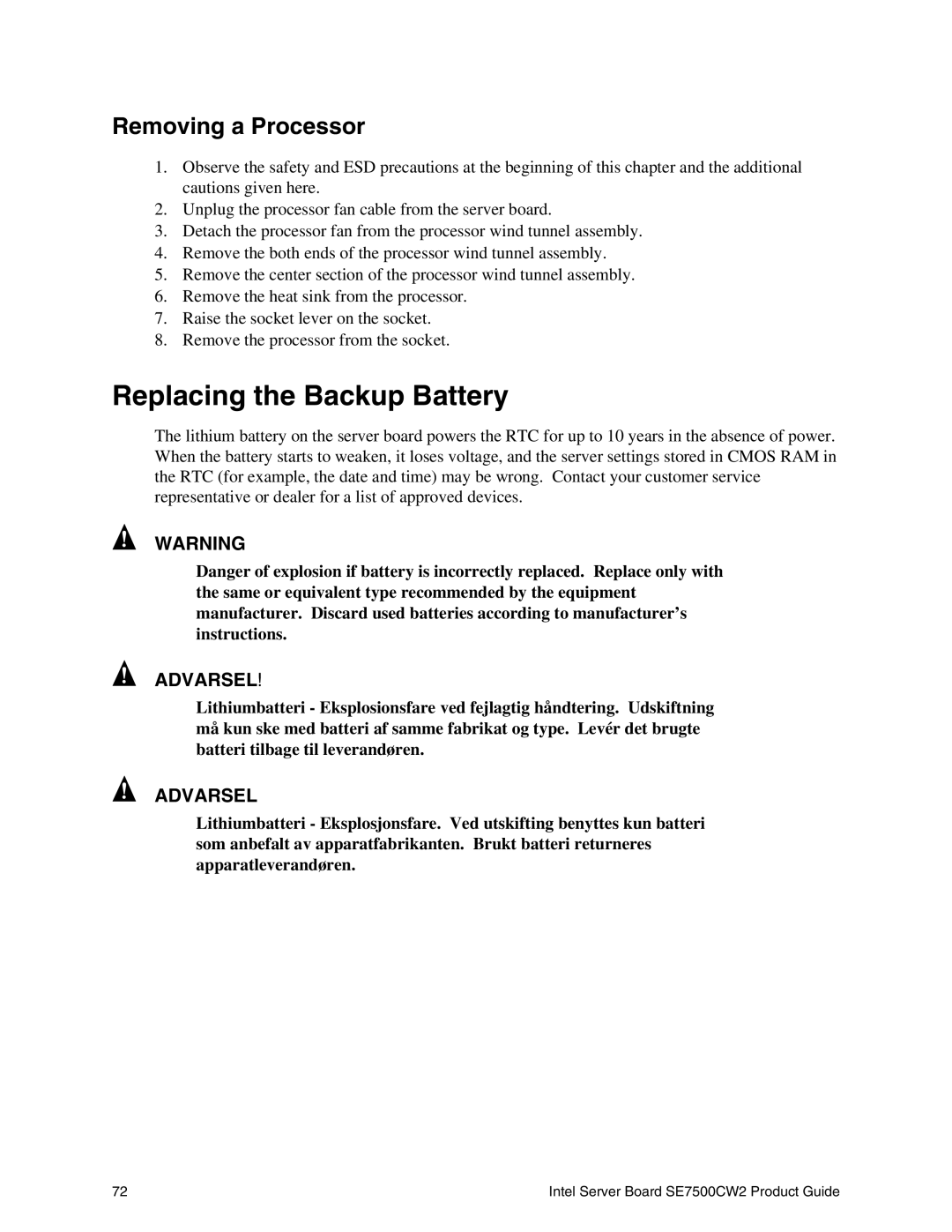 Intel SE7500CW2 manual Replacing the Backup Battery, Removing a Processor 