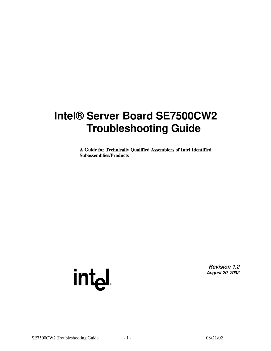 Intel manual Intel Server Board SE7500CW2 Troubleshooting Guide 