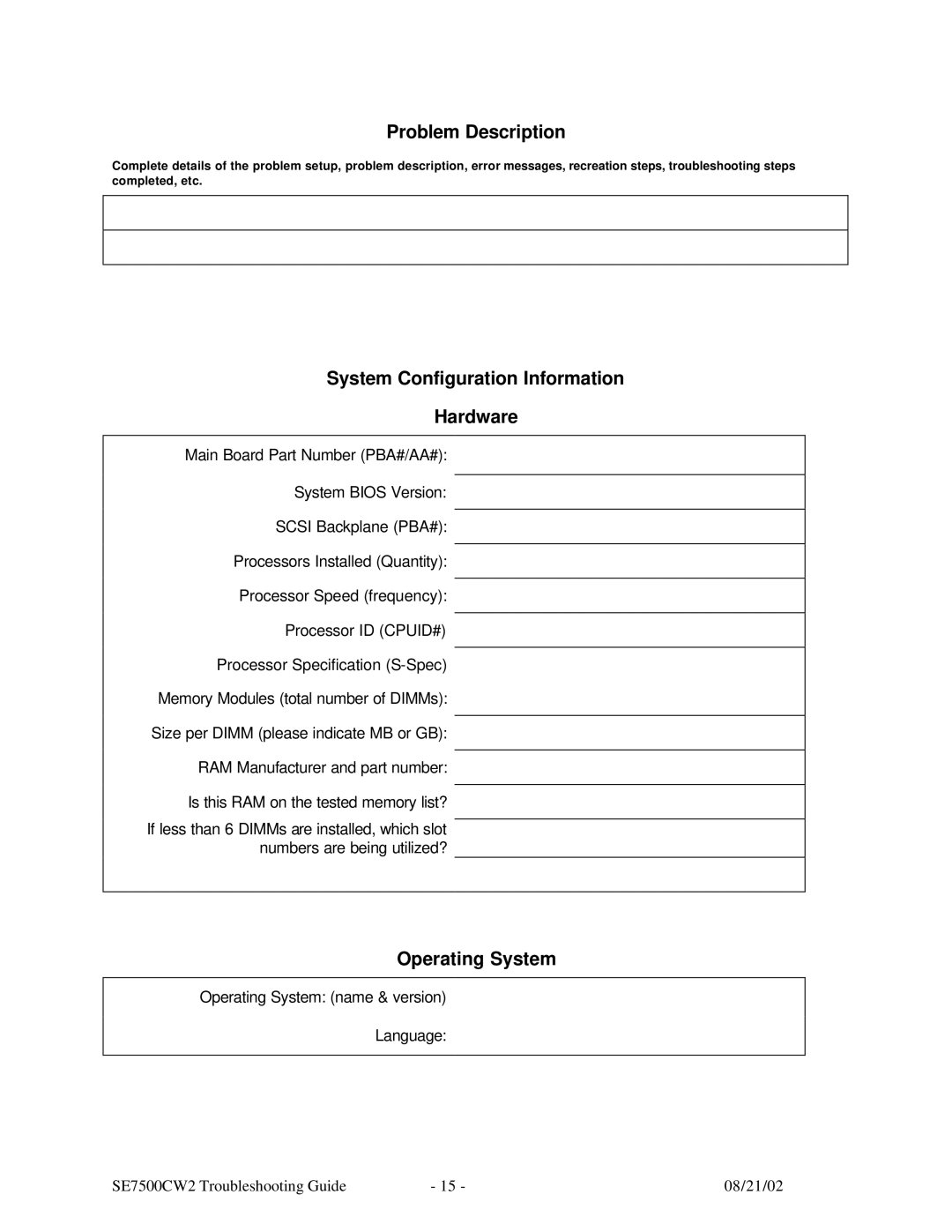 Intel SE7500CW2 manual Problem Description, System Configuration Information Hardware, Operating System 