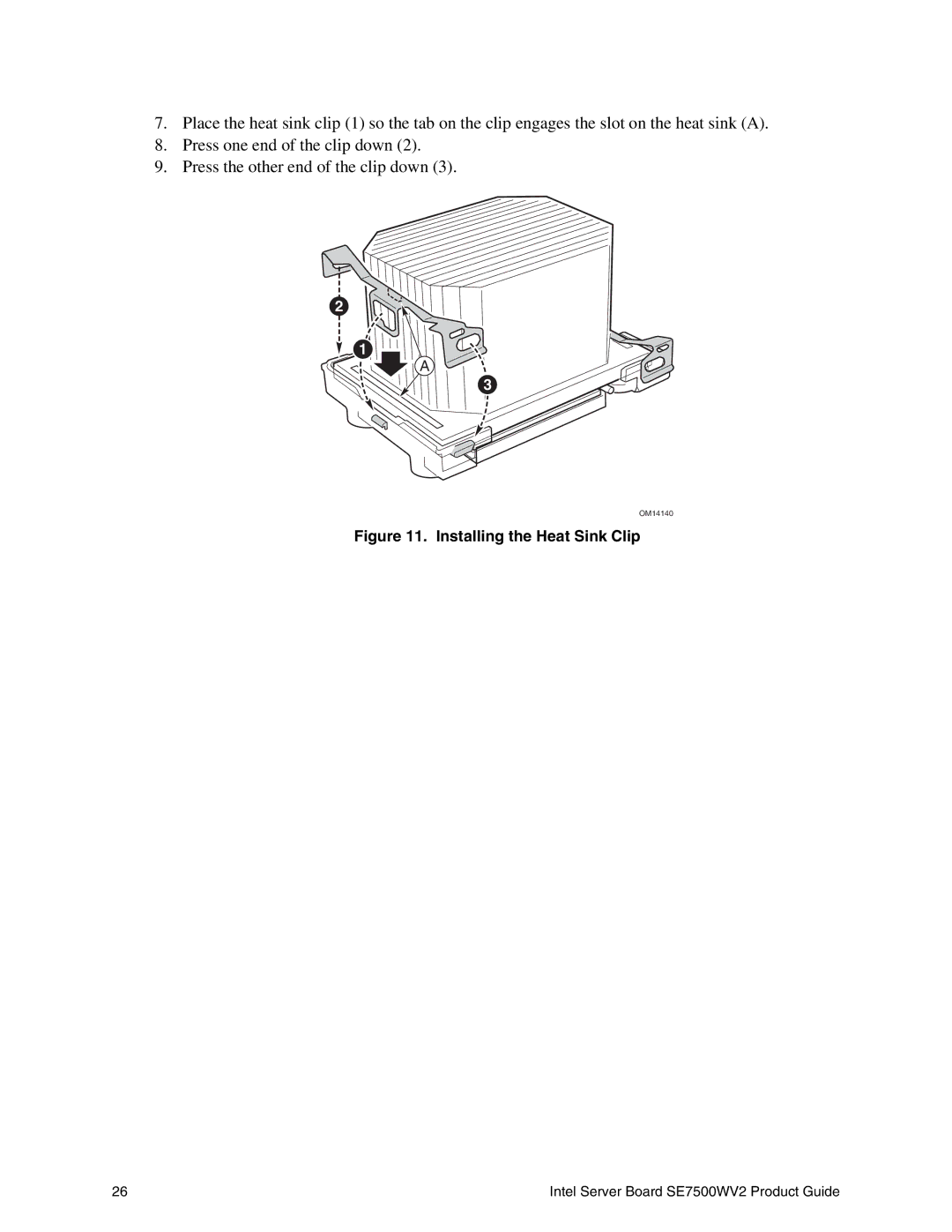 Intel SE7500WV2 manual Installing the Heat Sink Clip 