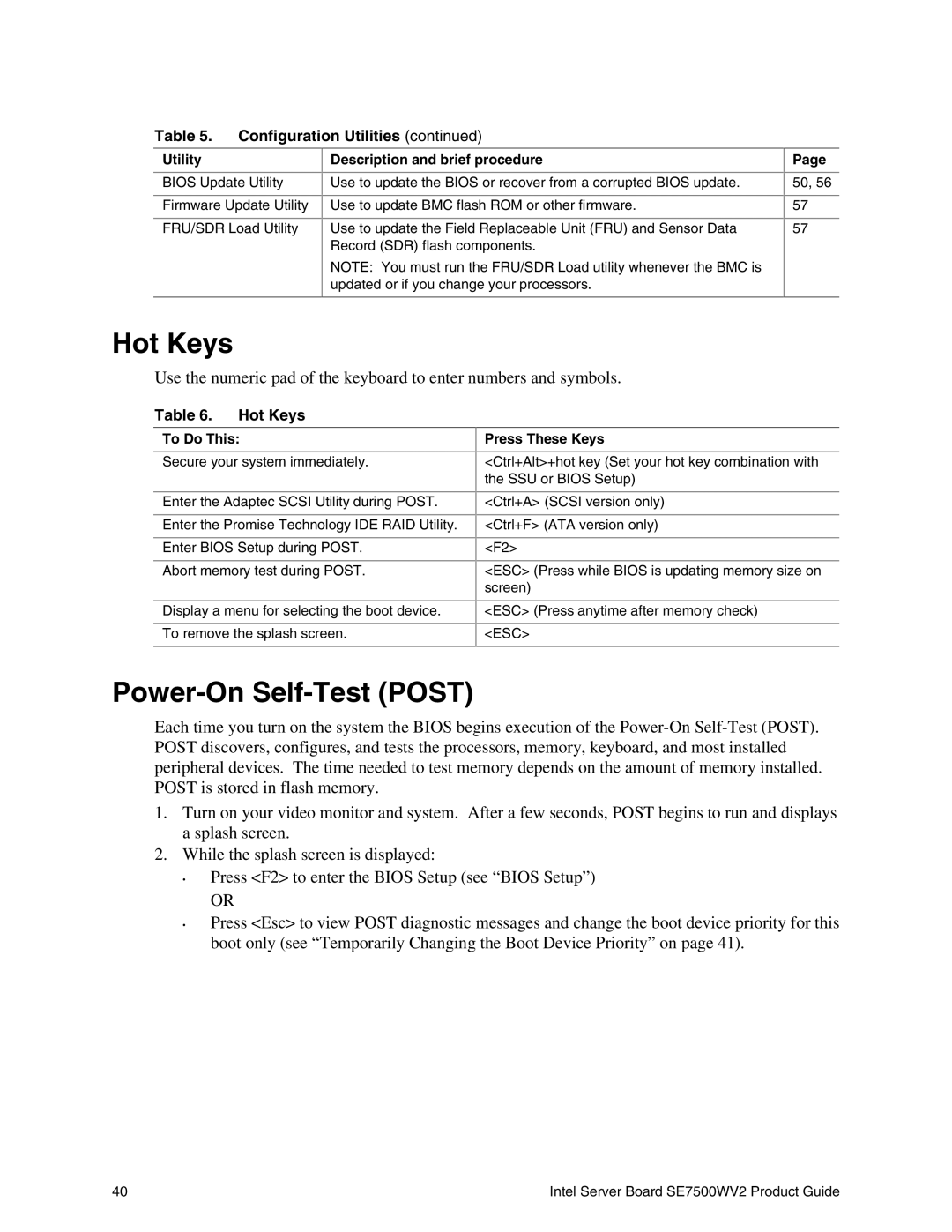 Intel SE7500WV2 manual Hot Keys, Power-On Self-Test Post, To Do This, Press These Keys 