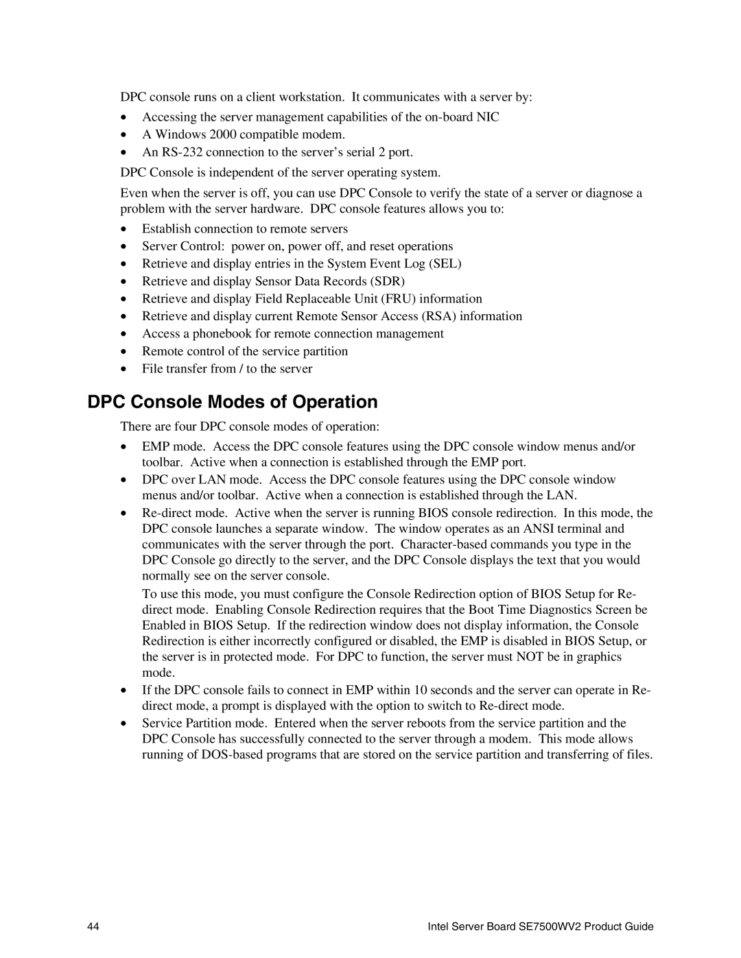 Intel SE7500WV2 manual DPC Console Modes of Operation 