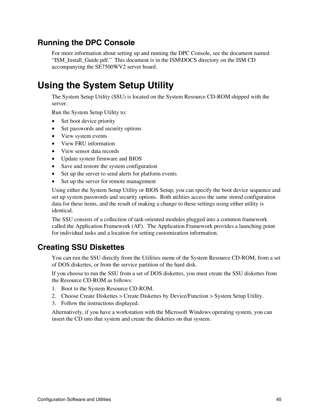 Intel SE7500WV2 manual Using the System Setup Utility, Running the DPC Console, Creating SSU Diskettes 