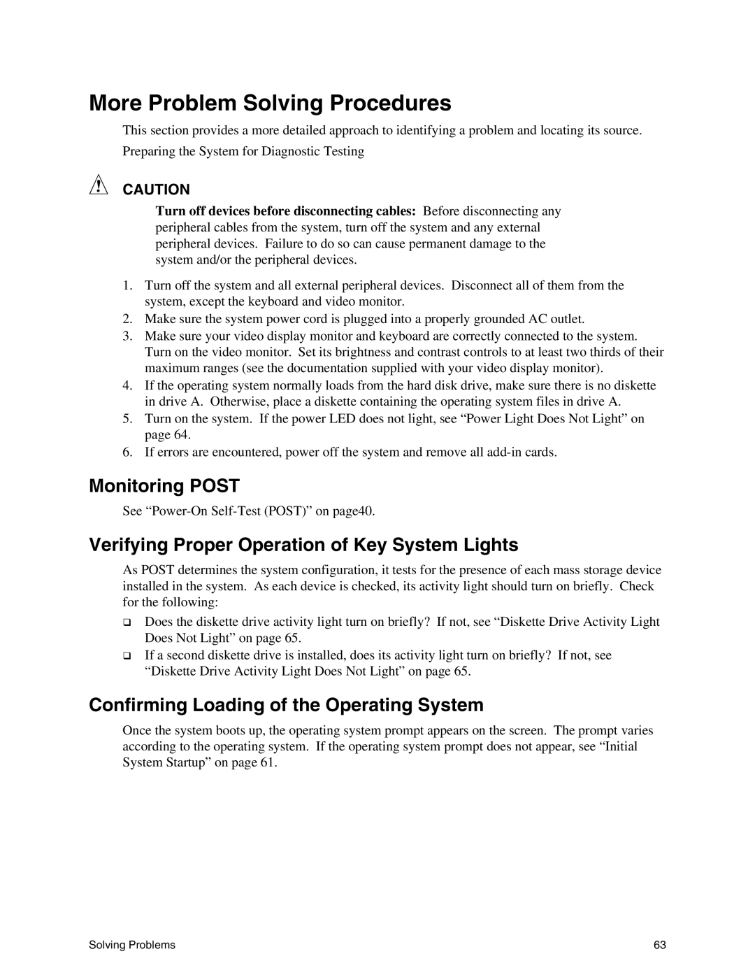 Intel SE7500WV2 manual More Problem Solving Procedures, Monitoring Post, Verifying Proper Operation of Key System Lights 