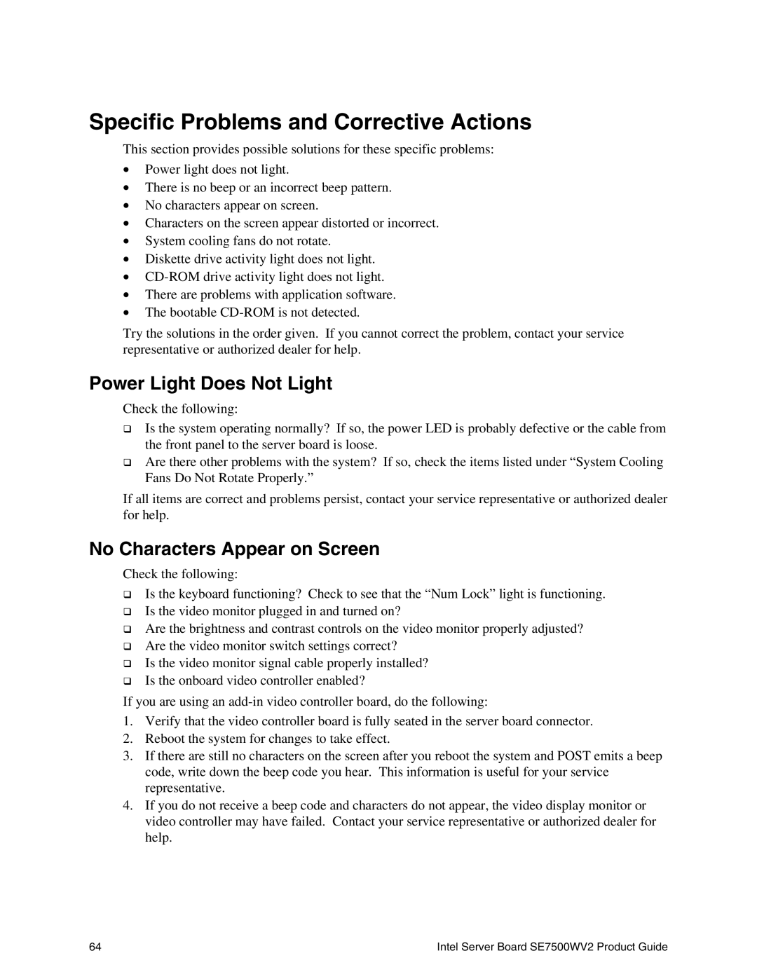 Intel SE7500WV2 manual Specific Problems and Corrective Actions, Power Light Does Not Light, No Characters Appear on Screen 