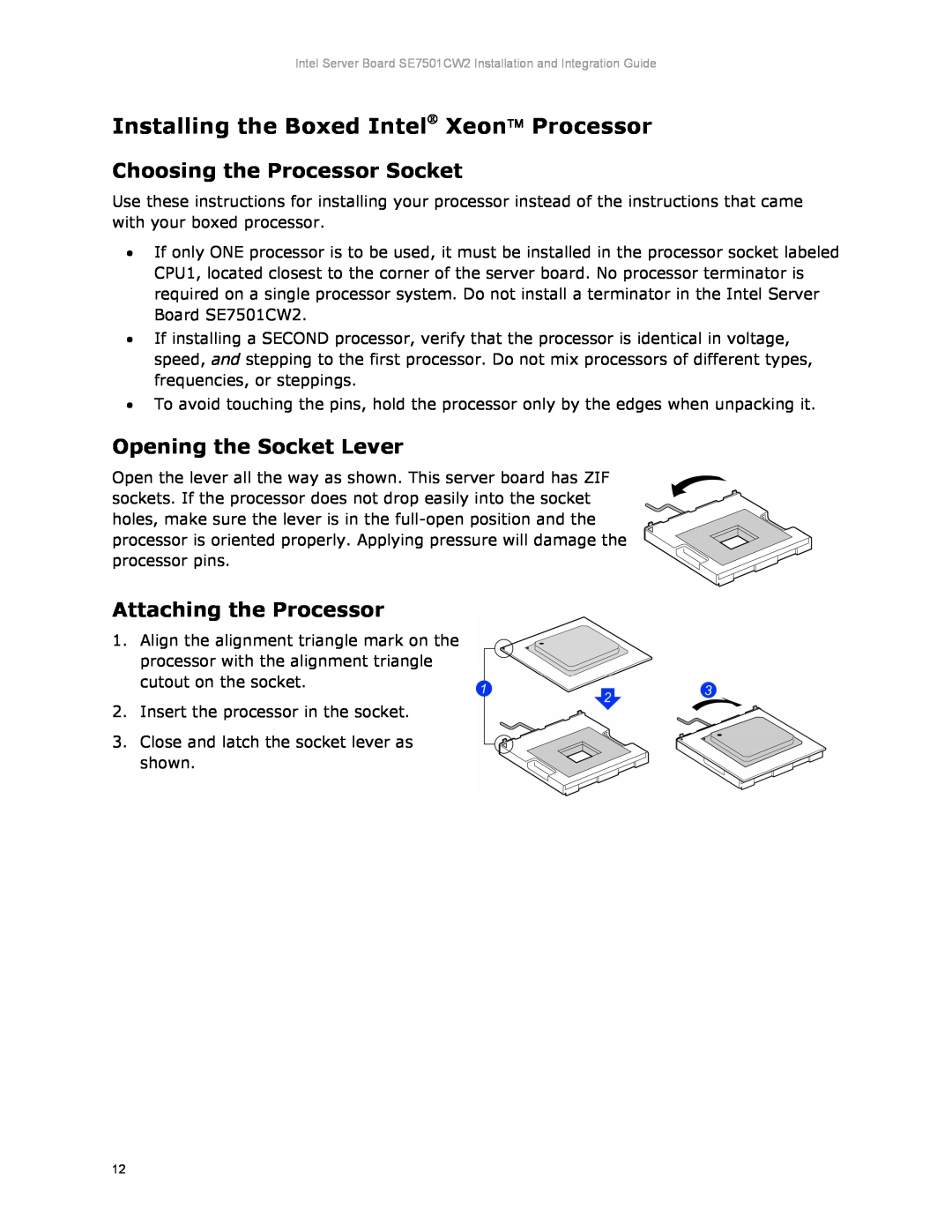 Intel SE7501CW2 manual Installing the Boxed Intel Xeon Processor, Choosing the Processor Socket, Opening the Socket Lever 