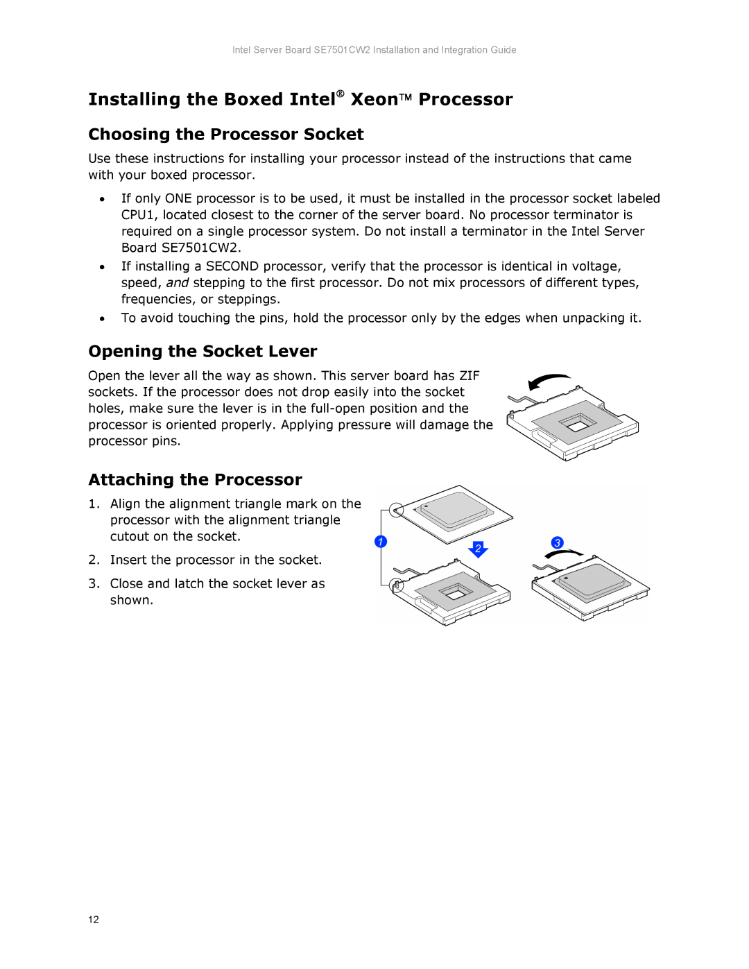 Intel SE7501CW2 manual Installing the Boxed Intel Xeon Processor, Choosing the Processor Socket, Opening the Socket Lever 