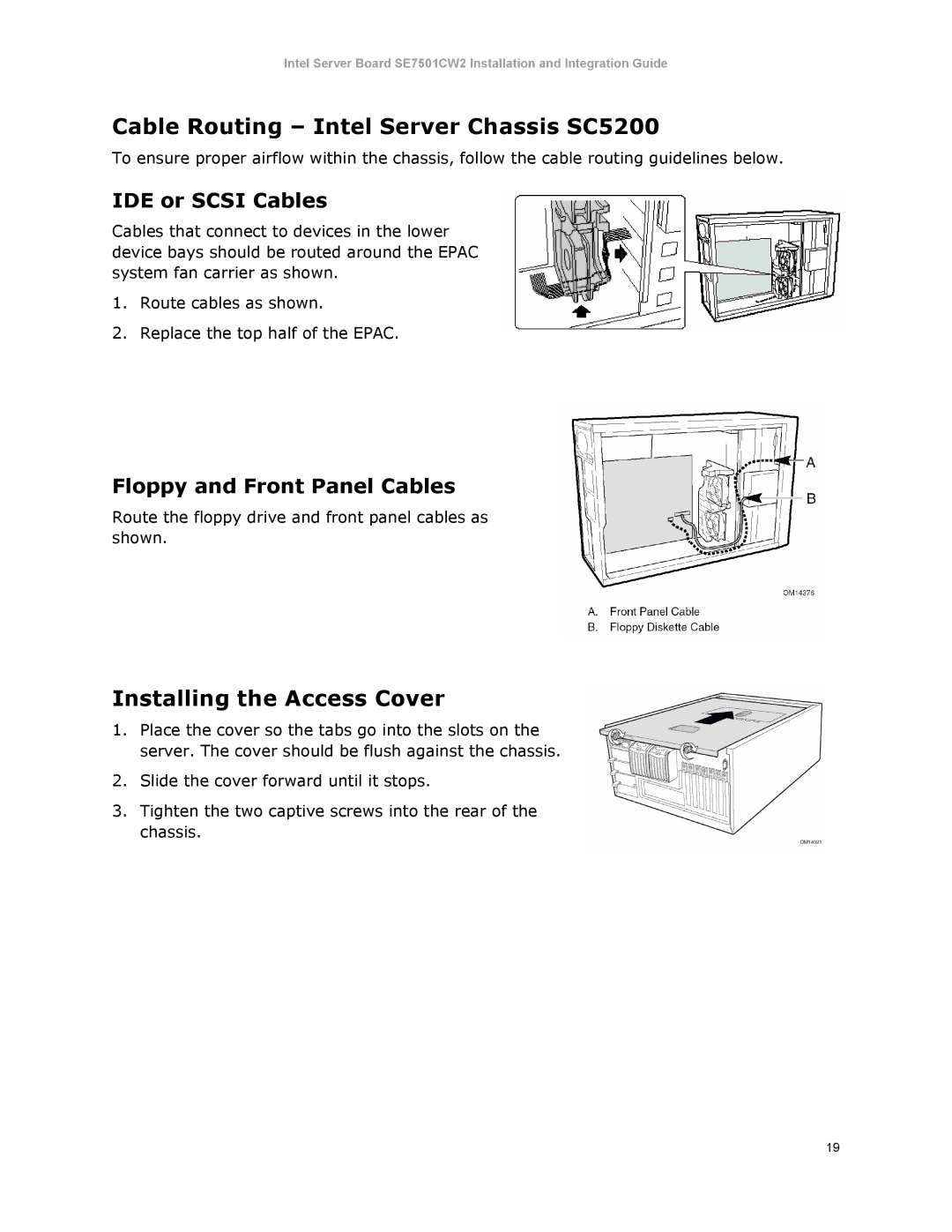 Intel SE7501CW2 manual Cable Routing Intel Server Chassis SC5200, Installing the Access Cover, IDE or Scsi Cables 