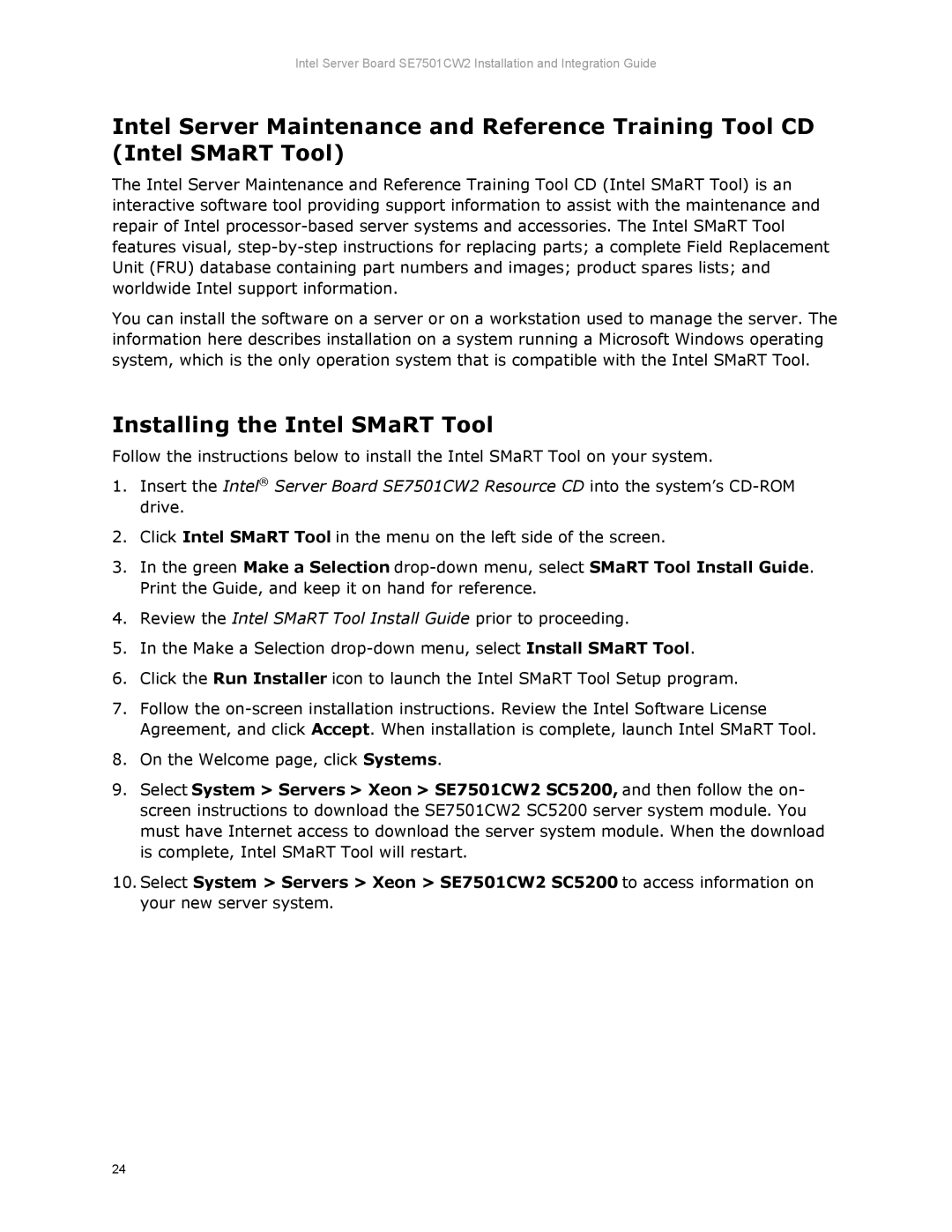 Intel SE7501CW2 manual Installing the Intel SMaRT Tool 