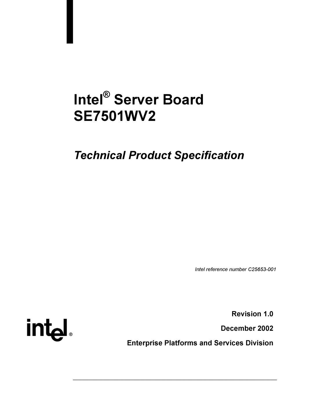 Intel manual Intel Server Board SE7501WV2 