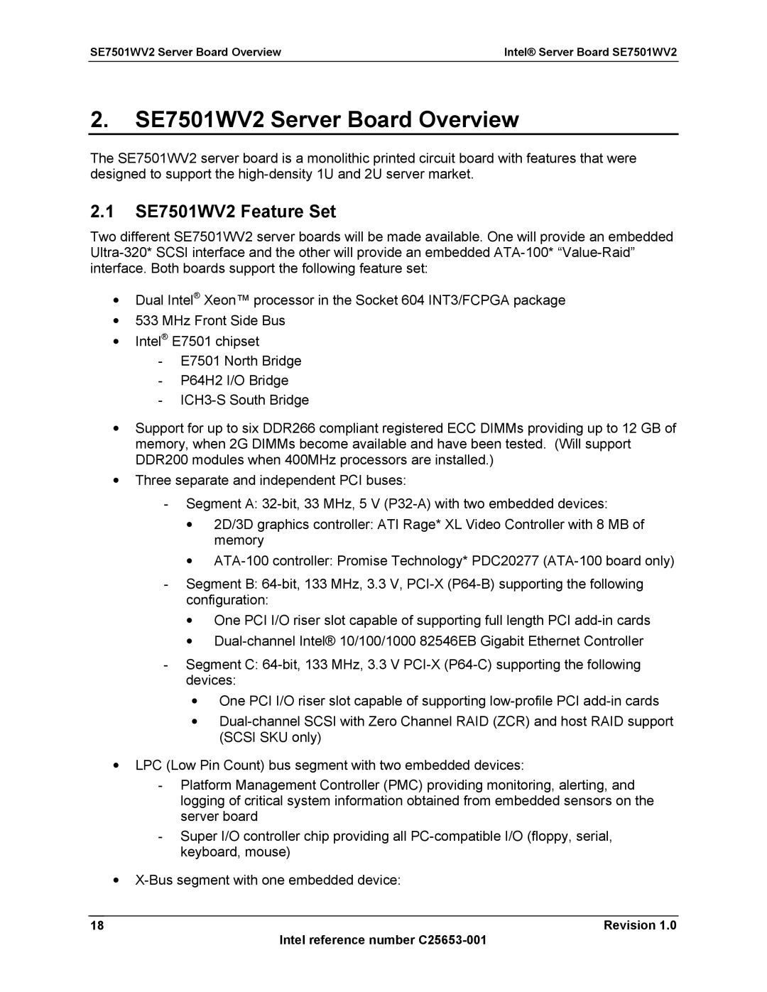 Intel manual SE7501WV2 Feature Set, SE7501WV2 Server Board Overview Intel Server Board SE7501WV2 