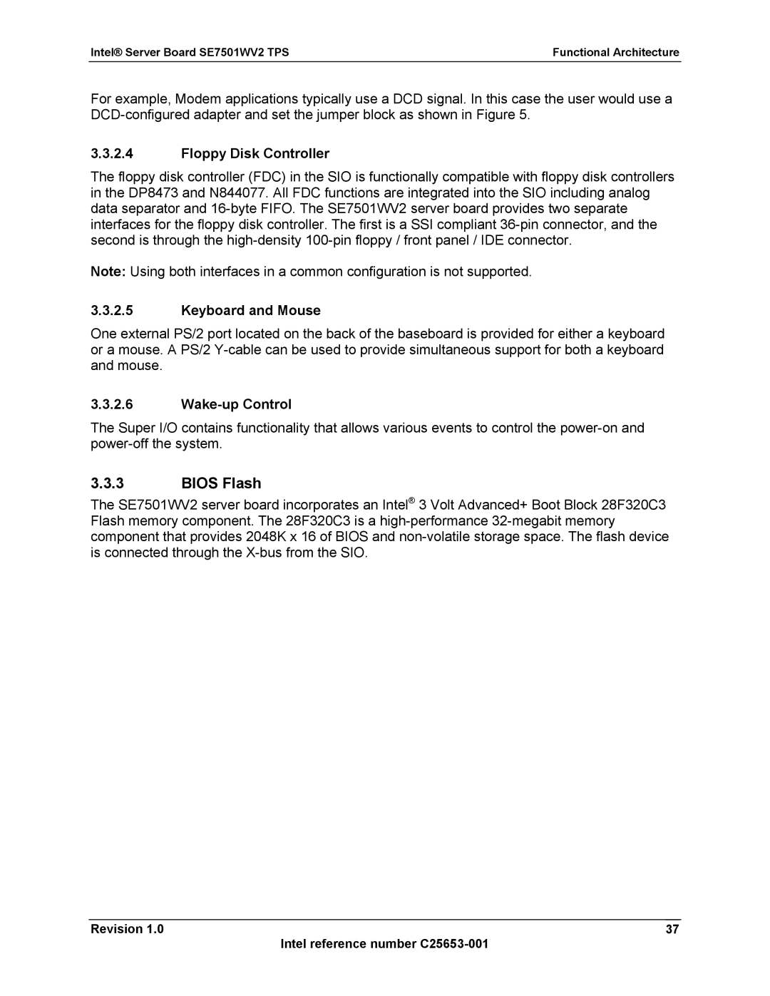 Intel SE7501WV2 manual Bios Flash, Floppy Disk Controller, Keyboard and Mouse, Wake-up Control 