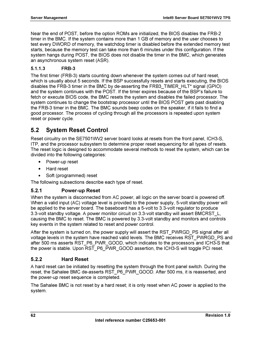 Intel SE7501WV2 manual System Reset Control, Power-up Reset, Hard Reset, FRB-3 