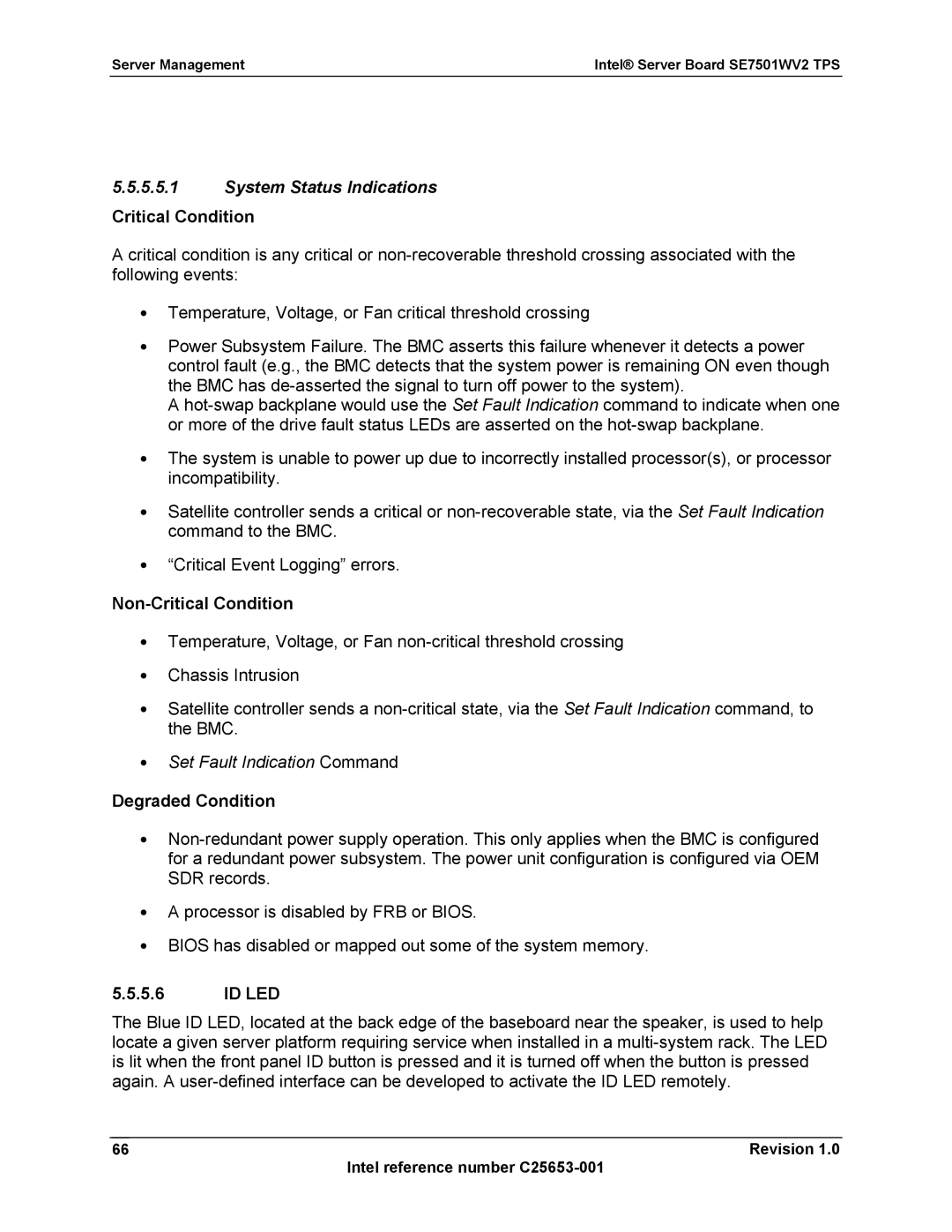 Intel SE7501WV2 manual Non-Critical Condition, Degraded Condition, Id Led 