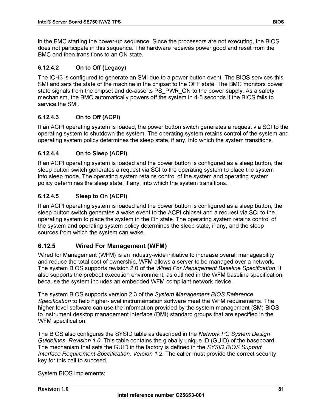 Intel SE7501WV2 manual Wired For Management WFM, On to Off Legacy, On to Off Acpi, On to Sleep Acpi, Sleep to On Acpi 