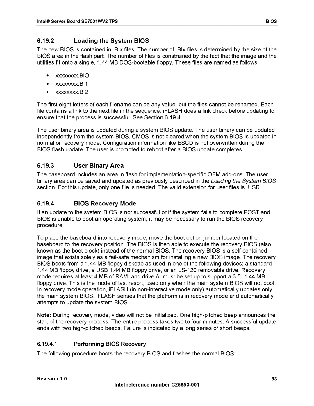 Intel SE7501WV2 manual Loading the System Bios, User Binary Area, Bios Recovery Mode, Performing Bios Recovery 