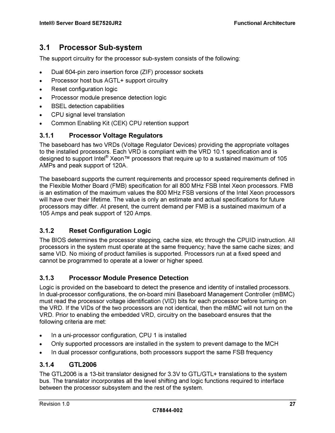 Intel SE7520JR2 manual Processor Sub-system, Processor Voltage Regulators, Reset Configuration Logic, 4 GTL2006 