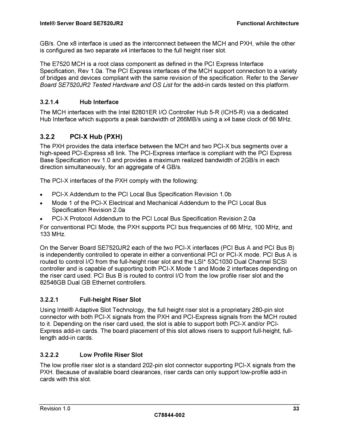 Intel SE7520JR2 manual PCI-X Hub PXH, Hub Interface, Full-height Riser Slot, Low Profile Riser Slot 
