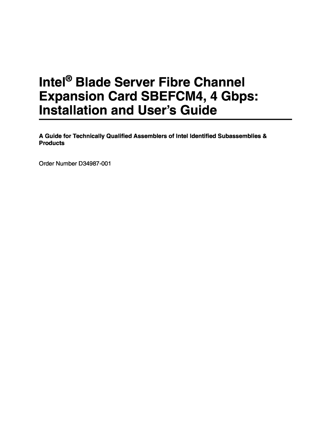Intel SEBFCM4 manual Intel Blade Server Fibre Channel Expansion Card SBEFCM4, 4 Gbps, Installation and User’s Guide 