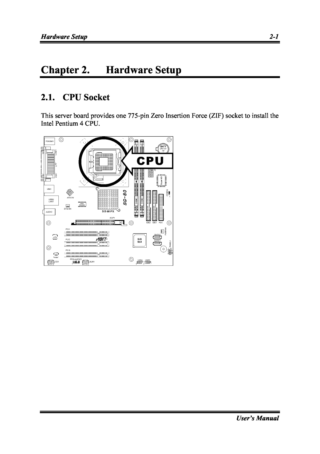 Intel SG-81, SG-80 user manual Hardware Setup, CPU Socket 