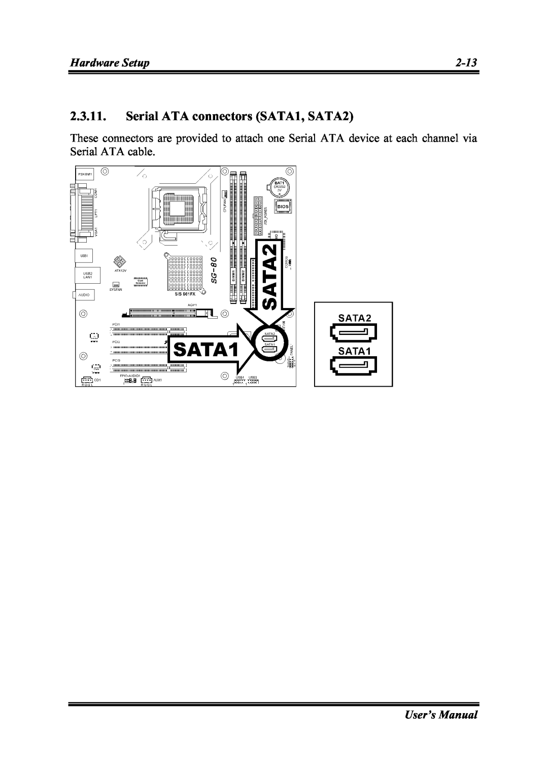 Intel SG-81, SG-80 user manual Serial ATA connectors SATA1, SATA2, Hardware Setup, 2-13, User’s Manual 