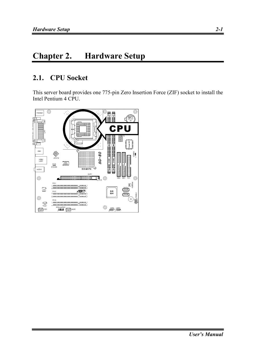 Intel SG-81, SG-80 user manual Hardware Setup, CPU Socket 