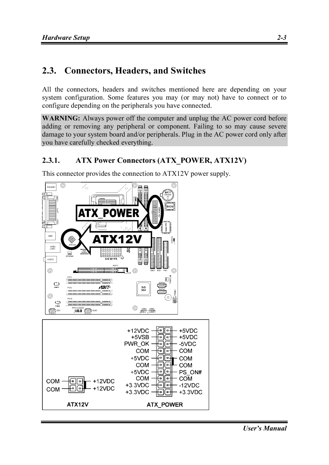 Intel SG-81, SG-80 user manual Connectors, Headers, and Switches, ATX Power Connectors ATXPOWER, ATX12V 