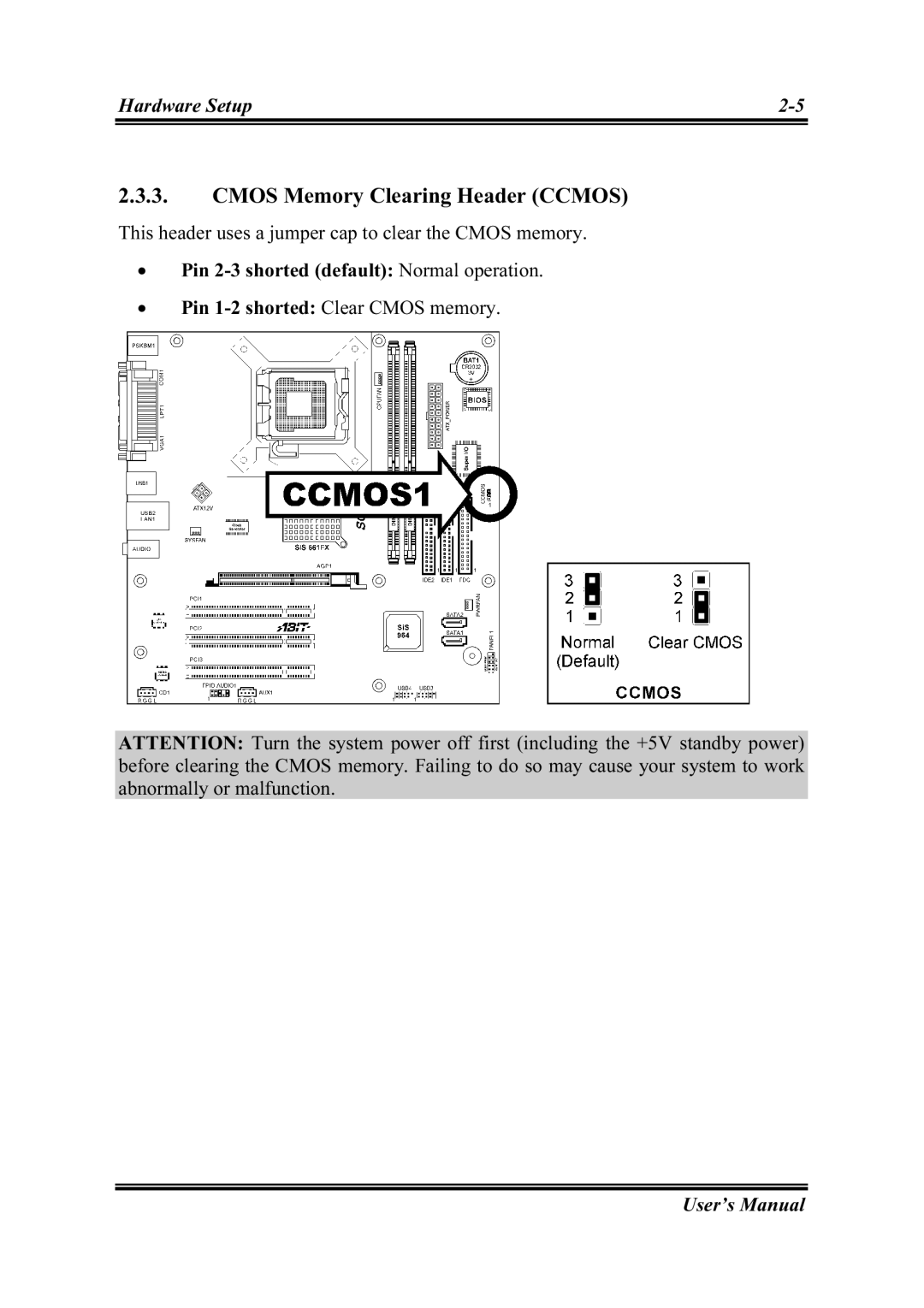 Intel SG-81, SG-80 user manual Cmos Memory Clearing Header Ccmos, Pin 2-3 shorted default Normal operation 