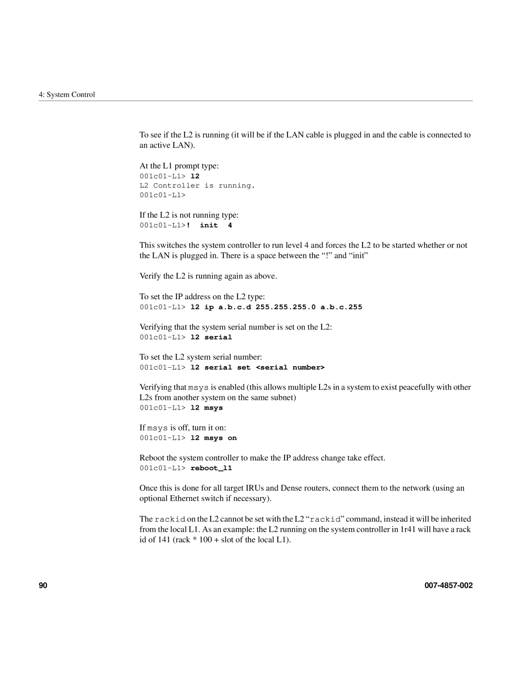 Intel SGI Altix 450 manual If the L2 is not running type 