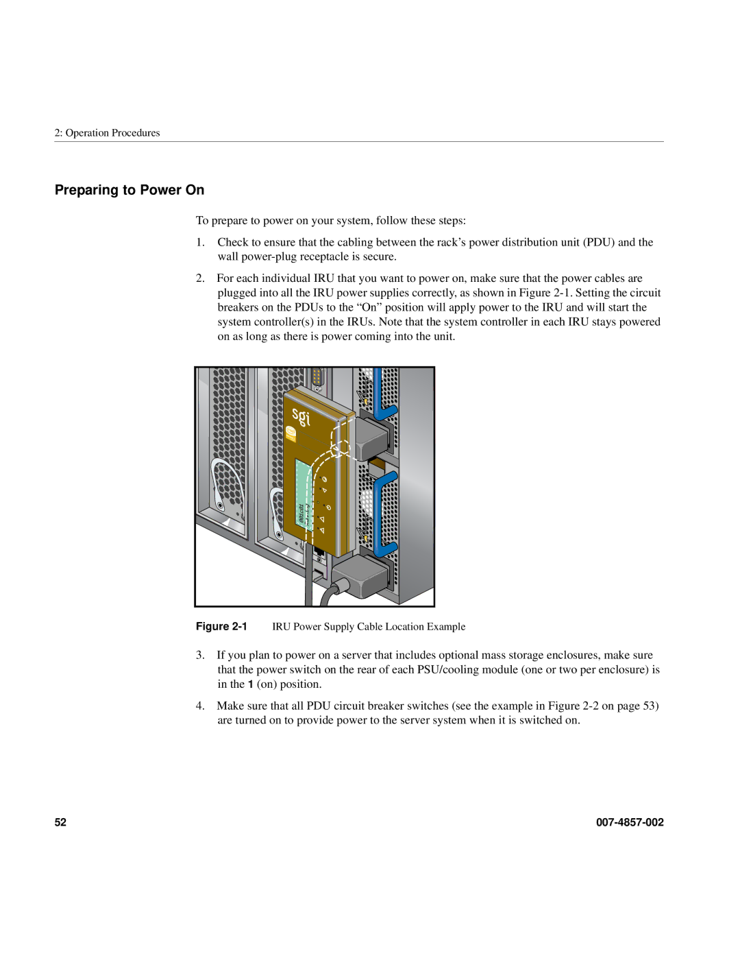 Intel SGI Altix 450 manual Preparing to Power On, 1IRU Power Supply Cable Location Example 