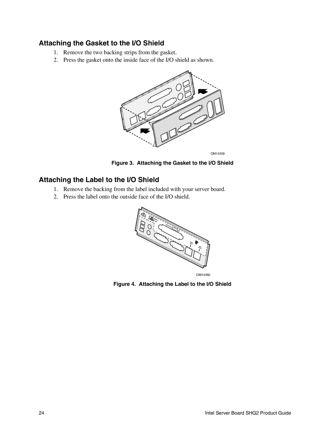 Intel SHG2 manual Attaching the Gasket to the I/O Shield, Attaching the Label to the I/O Shield 