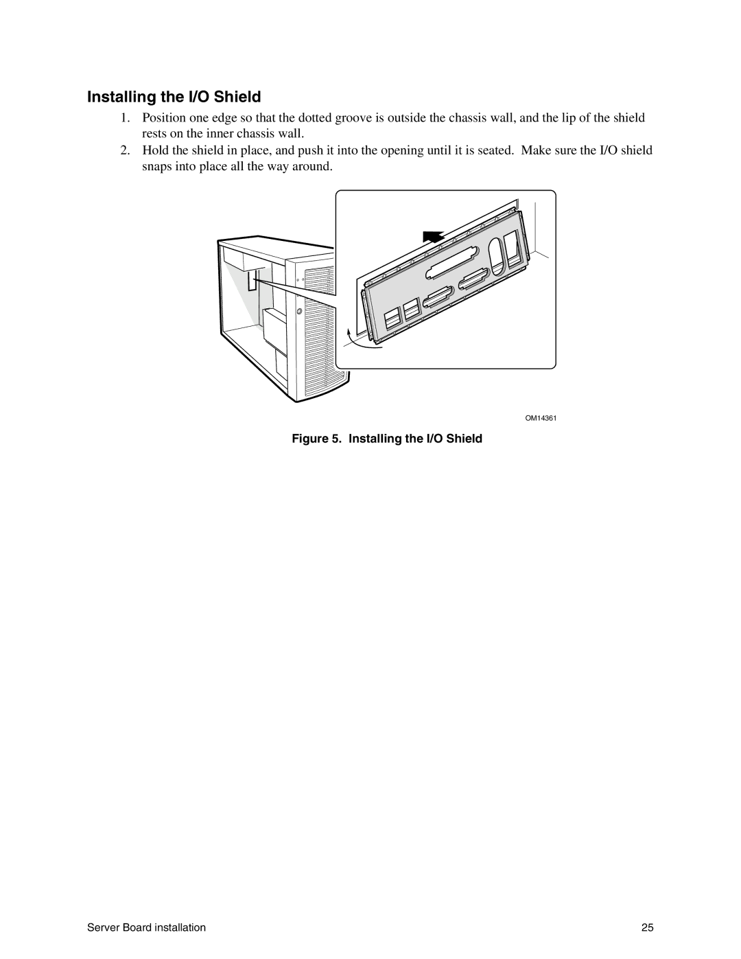 Intel SHG2 manual Installing the I/O Shield 