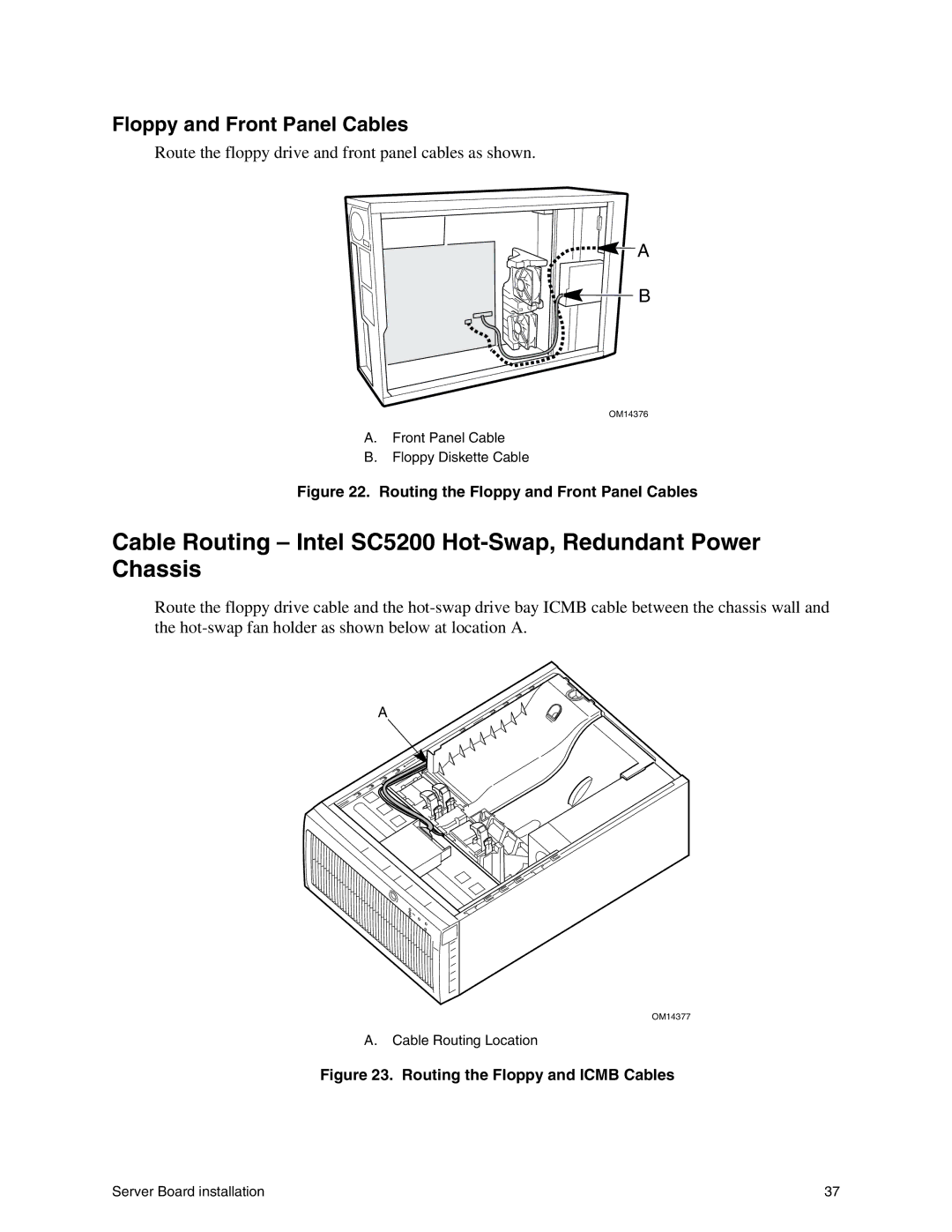 Intel SHG2 manual Cable Routing Intel SC5200 Hot-Swap, Redundant Power Chassis, Floppy and Front Panel Cables 