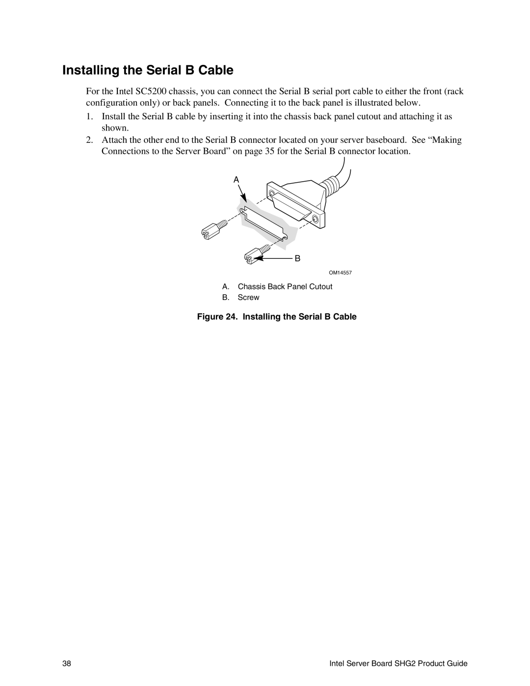 Intel SHG2 manual Installing the Serial B Cable 