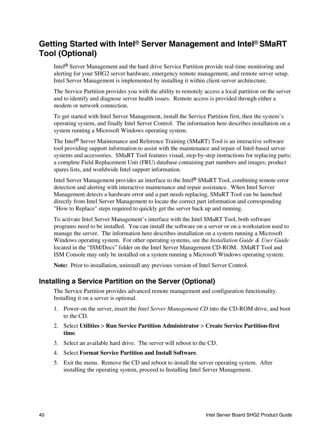 Intel SHG2 Installing a Service Partition on the Server Optional, Select Format Service Partition and Install Software 