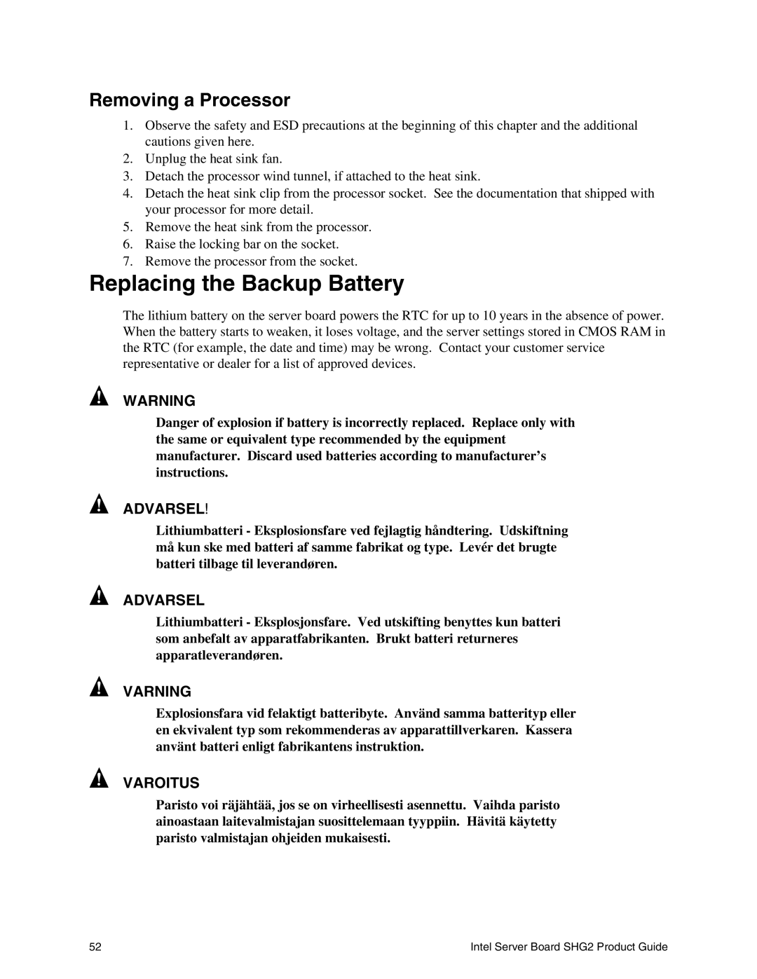 Intel SHG2 manual Replacing the Backup Battery, Removing a Processor 