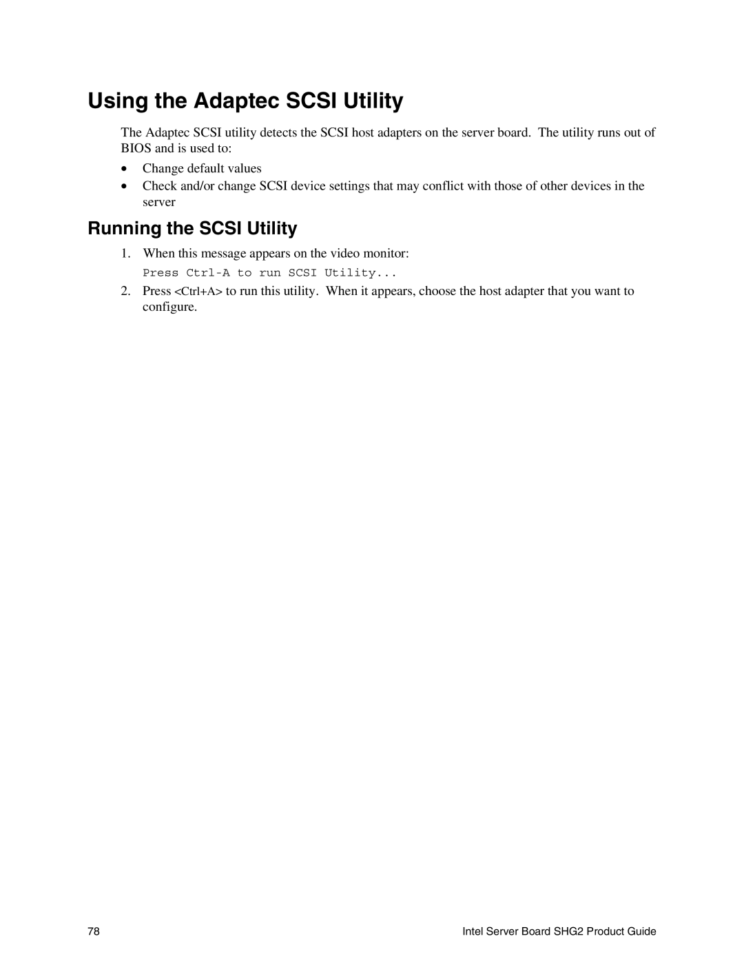 Intel SHG2 manual Using the Adaptec Scsi Utility, Running the Scsi Utility 