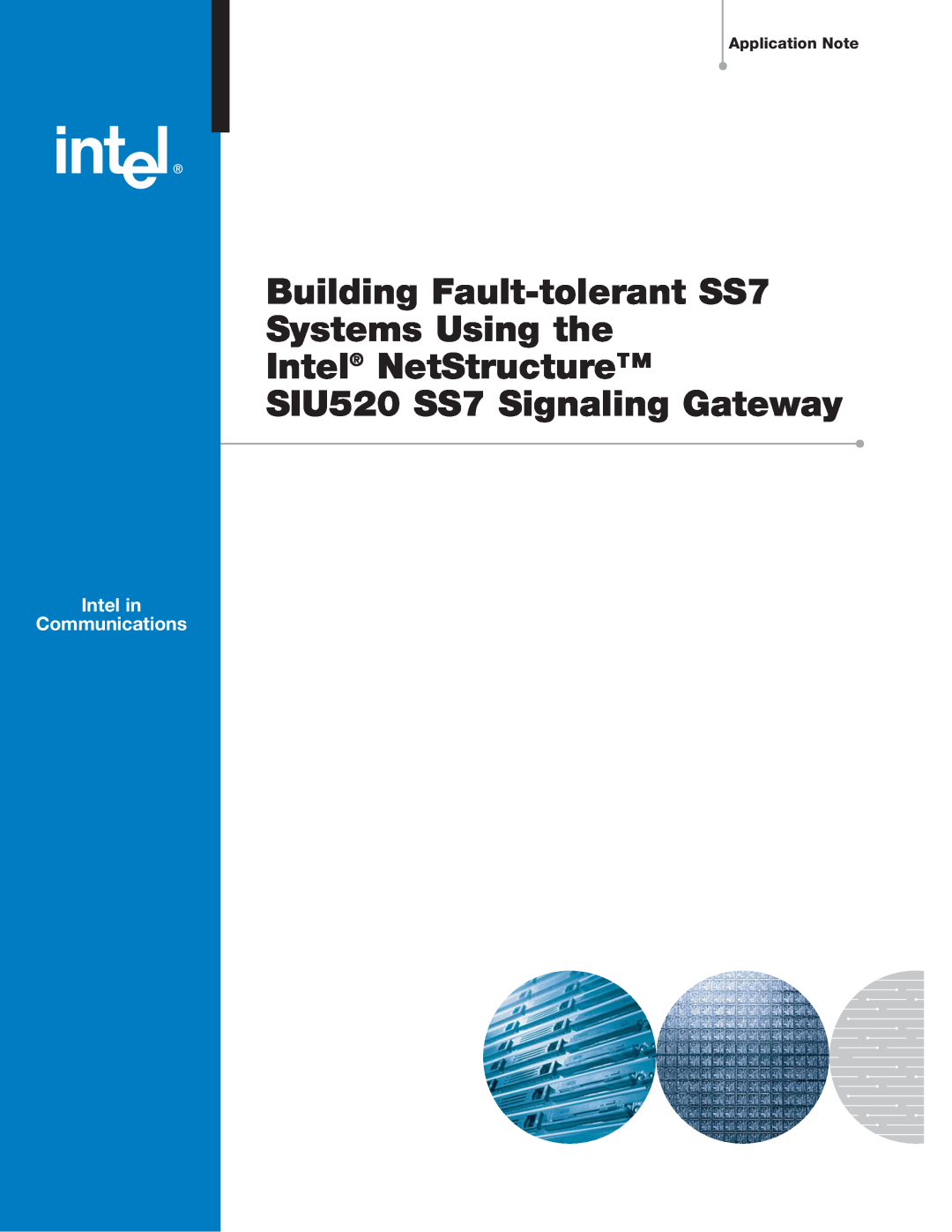 Intel SIU520 SS7 manual Application Note, Building Fault-tolerant SS7 Systems Using the Intel NetStructure 
