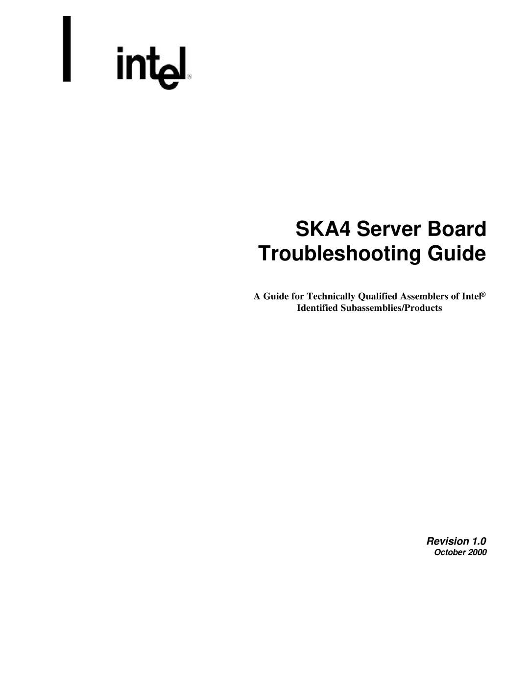 Intel manual SKA4 Server Board Troubleshooting Guide 