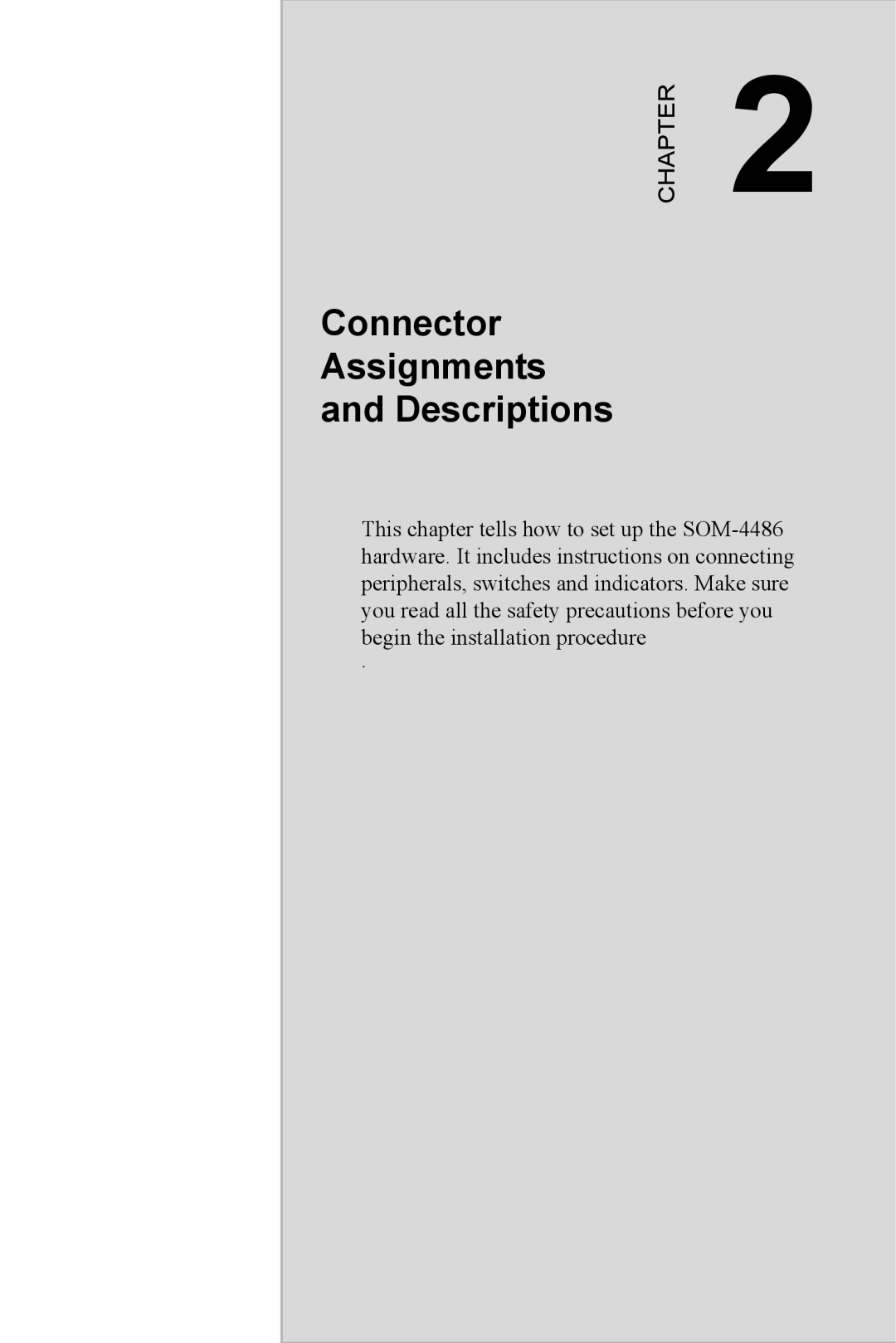 Intel SOM-4486 user manual Connector Assignments Descriptions 