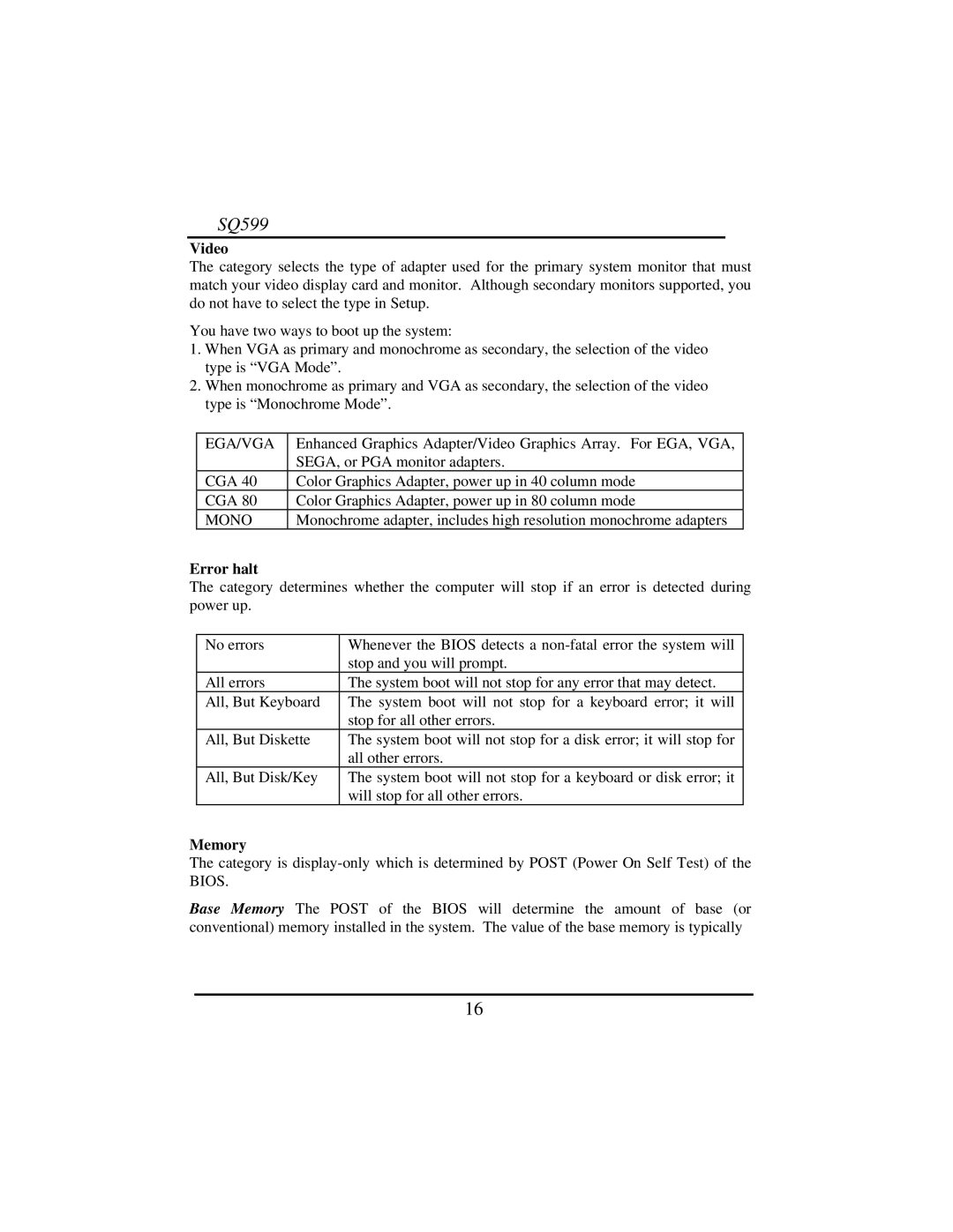 Intel SQ599 manual Video, Ega/Vga, Mono, Error halt, Memory 