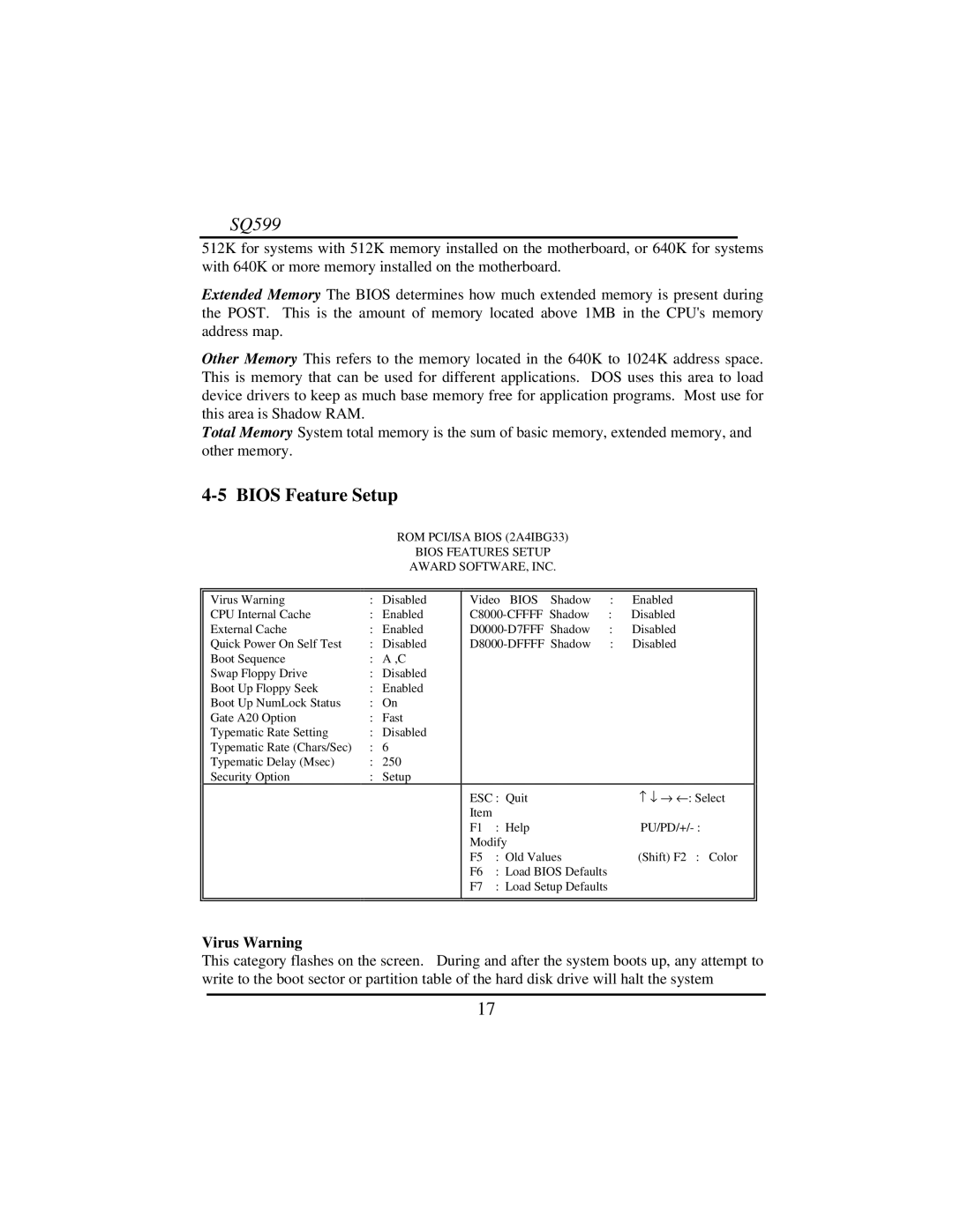 Intel SQ599 manual Bios Feature Setup, Virus Warning 