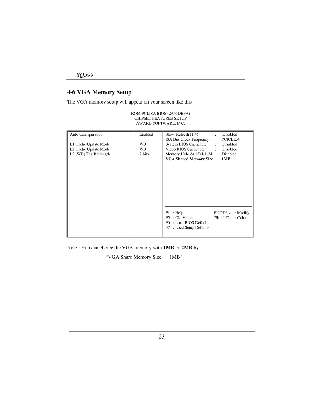 Intel SQ599 manual VGA Memory Setup, VGA memory setup will appear on your screen like this 