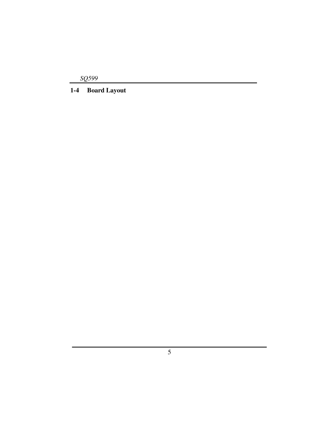 Intel SQ599 manual Board Layout 