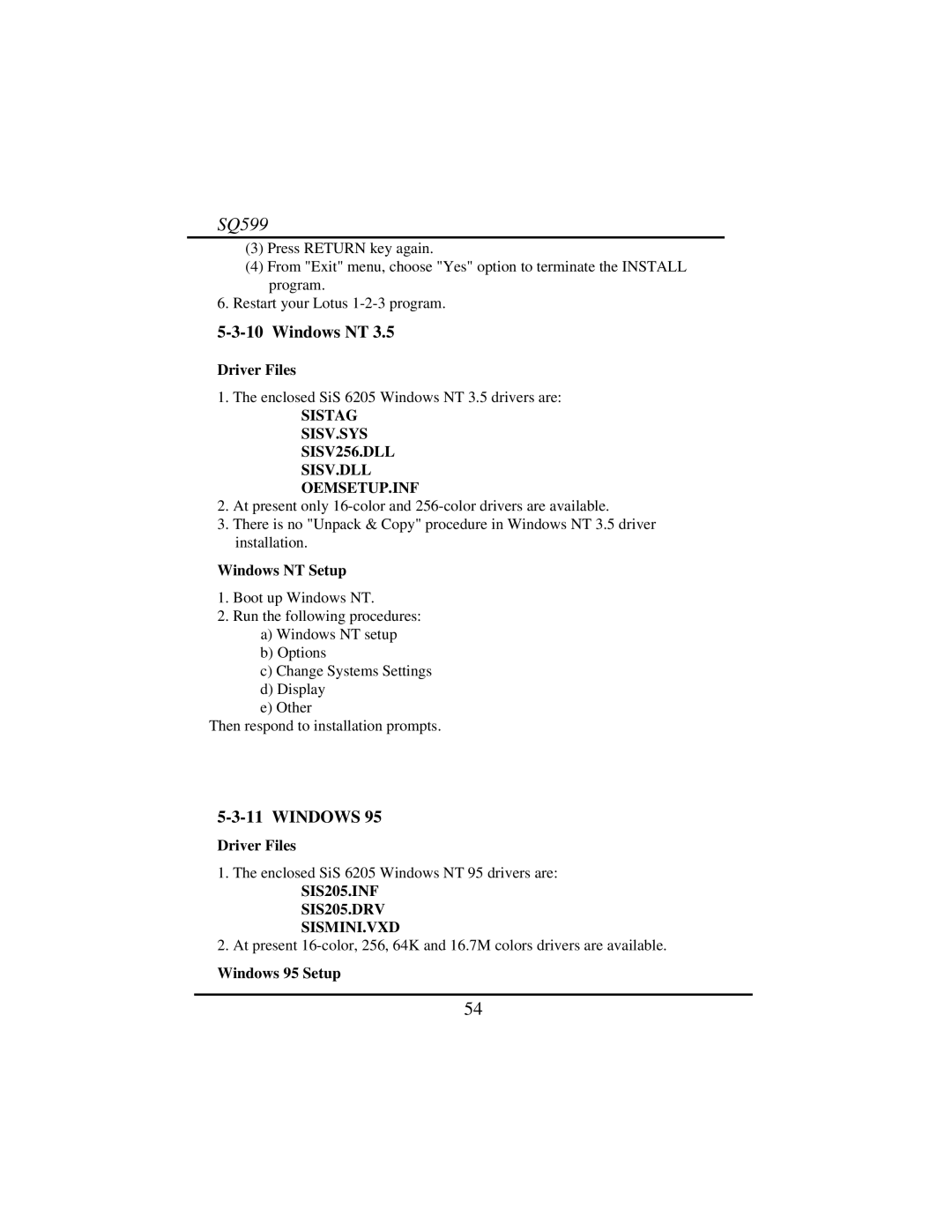 Intel SQ599 manual Windows NT, Sistag SISV.SYS SISV256.DLL SISV.DLL OEMSETUP.INF, SIS205.INF SIS205.DRV SISMINI.VXD 