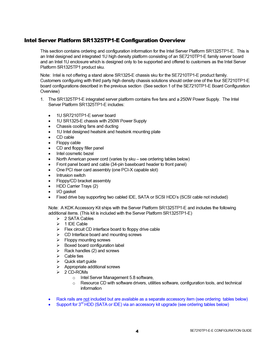 Intel SC5200, SE7210TP1-E, SC5250-E manual Intel Server Platform SR1325TP1-E Configuration Overview 