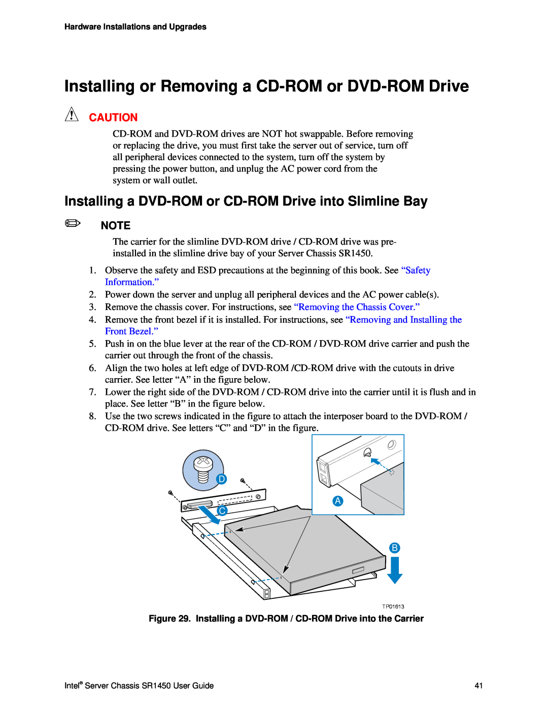 Intel SR1450 manual Installing or Removing a CD-ROMor DVD-ROMDrive 