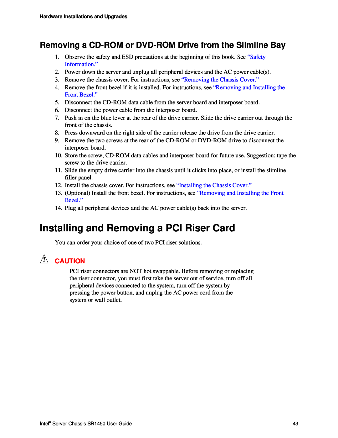 Intel manual Installing and Removing a PCI Riser Card, Intel Server Chassis SR1450 User Guide 