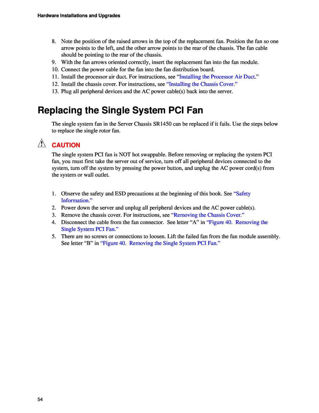 Intel SR1450 manual Replacing the Single System PCI Fan 