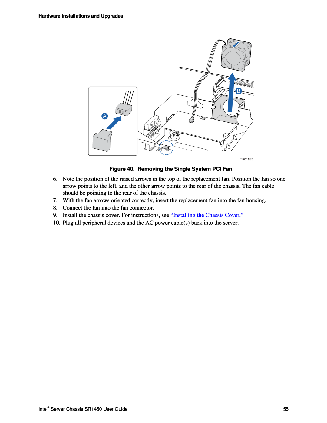 Intel SR1450 manual Connect the fan into the fan connector 